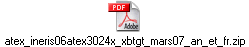 atex_ineris06atex3024x_xbtgt_mars07_an_et_fr.zip
