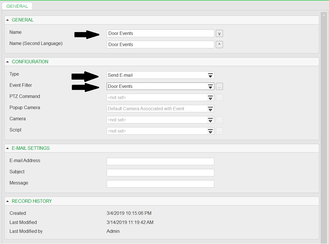 Machine generated alternative text:GENERAL GENERAL Name Name (Second Language) CONFIGURATION Type Event Filter P TZ Command Popup Camera Camera Script E-MAIL SETTINGS E-mail Address Subject Message RECORD HISTORY Created Last Modified Last Modified by Door Events Door Events Send E-mail <not set> Default Camera Associated with Event <not set> <not set> 3/4/2019 10:1 5:06 PM Admin