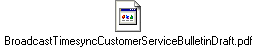 BroadcastTimesyncCustomerServiceBulletinDraft.pdf