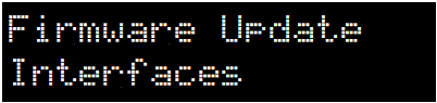 Firmware Update Interfaces Firmware Update Interfaces