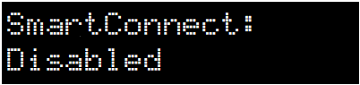 SmartConnect: Disabled SmartConnect: Disabled