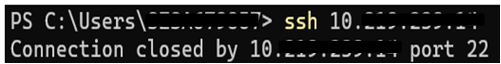 This image shows connection closed by error when accessing SSH